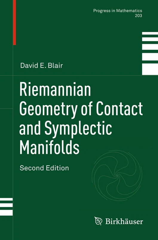Birkhauser Riemannian Geometry of Contact and Symplectic Manifolds