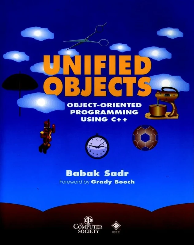 Unified Objects: Object-Oriented Programming Using C++ (Practitioners)