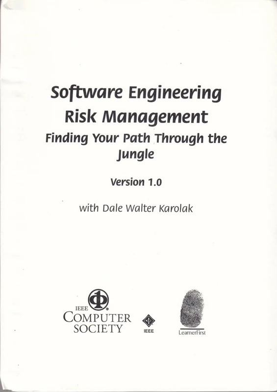 Software Engineering Risk Management: Finding Your Path through the Jungle (Practitioners)
