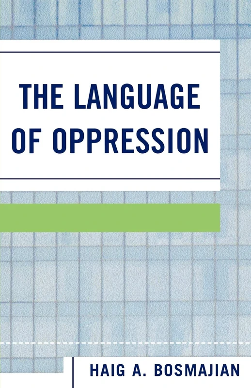 The Language of Oppression (New Edition (2nd & Subsequent))