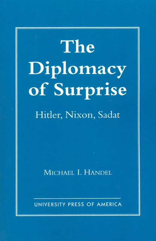 The Diplomacy of Surprise: Hitler, Nixon, Sadat, Harvard Studies in International Affairs, Number 44 - Image 1