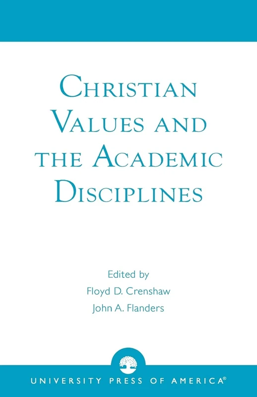 Christian Values and the Academic Disciplines