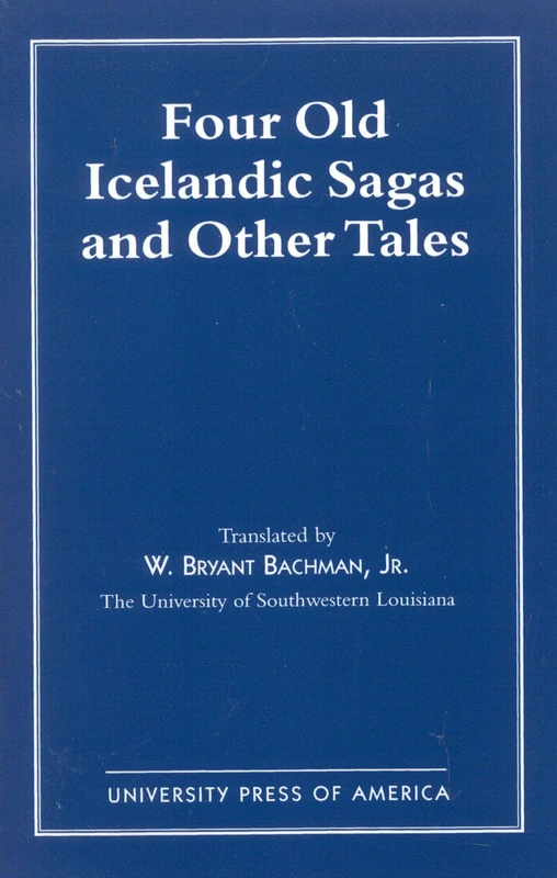 Four Old Icelandic Sagas and Other Tales
