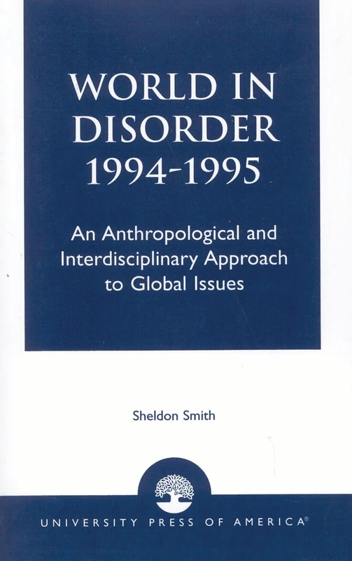 World in Disorder, 1994-1995: An Anthropological and Interdisciplinary Approach to Global Issues - Image 1