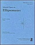 Selected Papers on Ellipsometry (Spie Milestone Series) Book