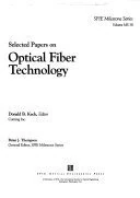 Selected Papers on Optical Fiber Technology (SPIE Milestone Series)