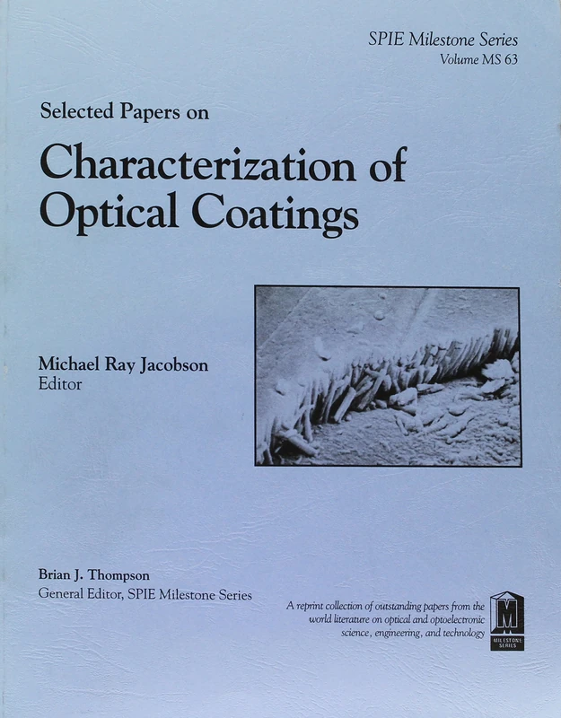 Selected Papers on Characterization of Optical Coatings - SPIE