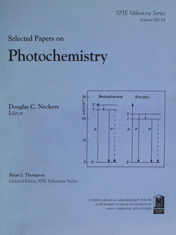 Selected Papers on Photochemistry (SPIE Milestone Series)