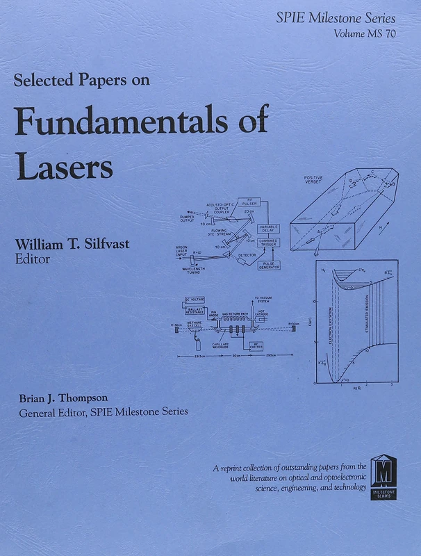 Selected Papers on Fundamentals of Lasers - SPIE Milestone Series