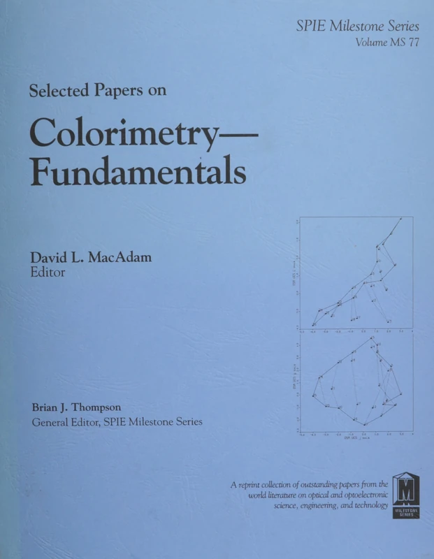 Selected Papers on Colorimetry-Fundamentals (SPIE Milestone Series) - Image 1