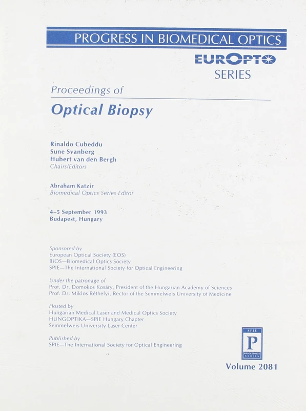Proceedings of Optical Biopsy 4-5 September 1993 Budapest, Hungary (Progress in Biomedical Optics Europt Series) - Image 1