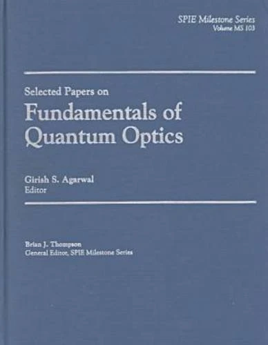 Selected Papers on Fundamentals of Quantum Optics - SPIE Series