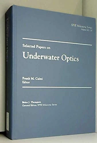 Underwater Optics SPIE Milestone Series - Science Book
