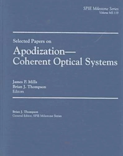 Apodization - Coherent Optical Systems (SPIE Milestone Series) - Image 1