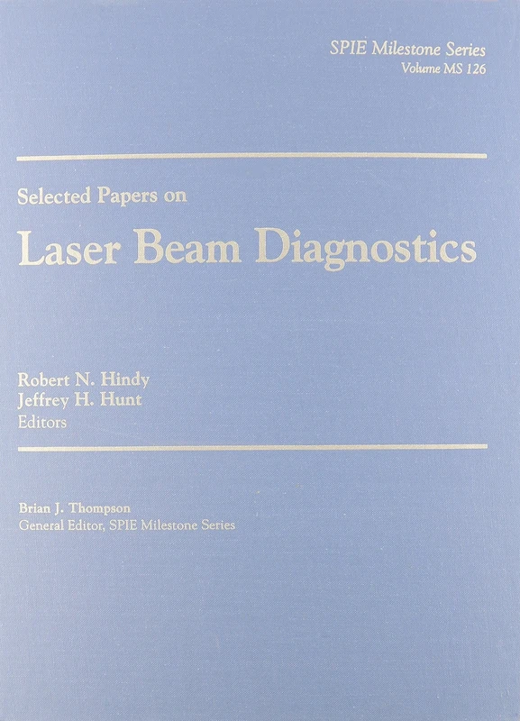 Laser Beam Diagnostics (Milestone) (Milestone Series)