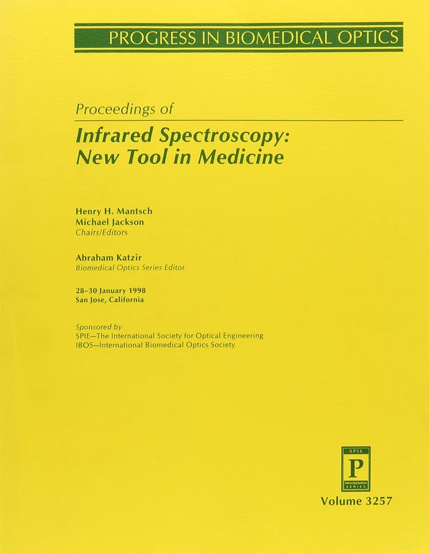 Infrared Spectroscopy: New Tool in Medicine (Spie Proceedings Series,) (Spie Proceeding: Process in Biomedical Optics) - Image 1