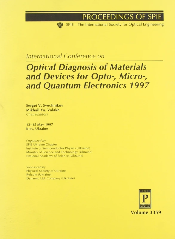 Optical Diagnostics of Materials and Devices for Opto-, Micro-, and Quantum Electronics 1997: 3359 - Image 1