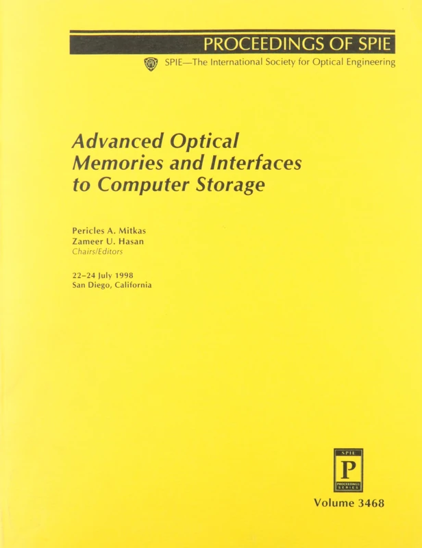 Advanced Optical Memories and Interfaces to Computer Storage: 22-24 July 1998, San Diego, California (Spie Proceedings Series,) - Image 1