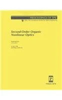 Second-Order Organic Nonlinear Optics: 21 July 1998, San Diego, California: 3474 (Proceedings of Spie--the International Society for Optical Engineering, V. 3474.) - Image 1