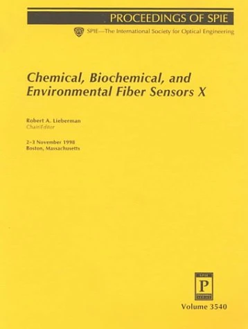 Chemical, Biochemical, and Environmental Fiber Sensors: X: Papers Presented at Photonics East '98 (Proceedings of SPIE): 3540 (Proceedings of ... Society for Optical Engineering, V. 3540.) - Image 1
