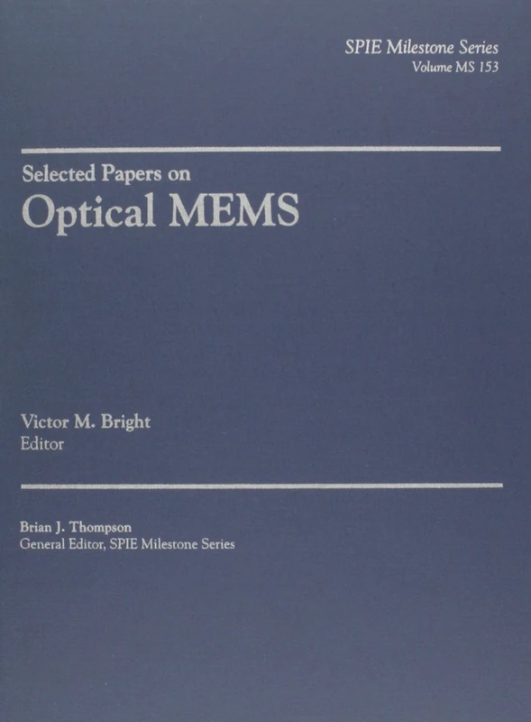Selected Papers on Optical MEMS - SPIE Milestone Series - Image 1