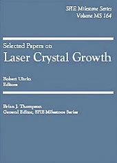 Selected Papers on Laser Crystal Growth MS164 SPIE Milestone - Image 1