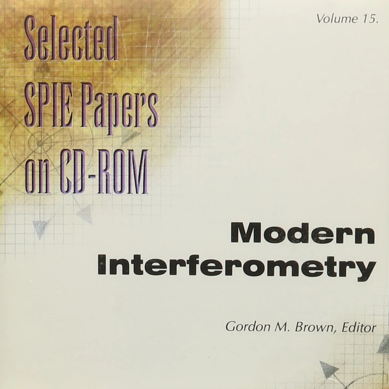 Modern Interferometry V.15 Sel Spie Papers On Cd-R