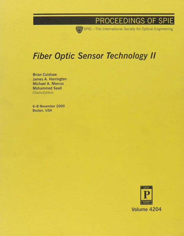Fiber Optic Sensor Technology 11 (Spie Proceddings Series, 4204) - Image 1