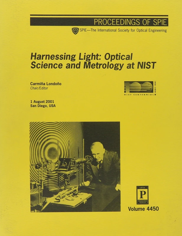Harnessing Light:Optical Science & Metrology at: Optical Science and Metrology at Nist (Smart Structures and Materials 2001) - Image 1