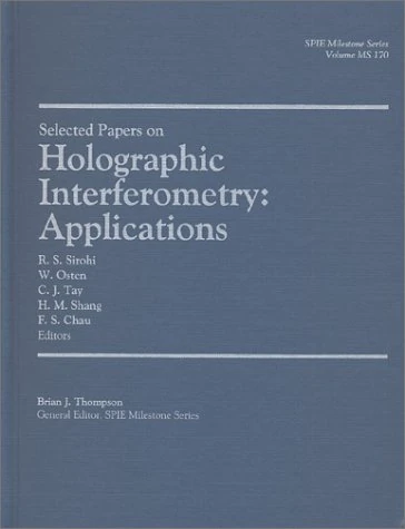 Selected Papers on Holographic Interferometry: Applications