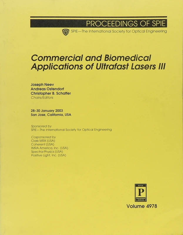 Commercial and Biomedical Applications of Ultrafast Lasers: III (Proceedings of SPIE) - Image 1