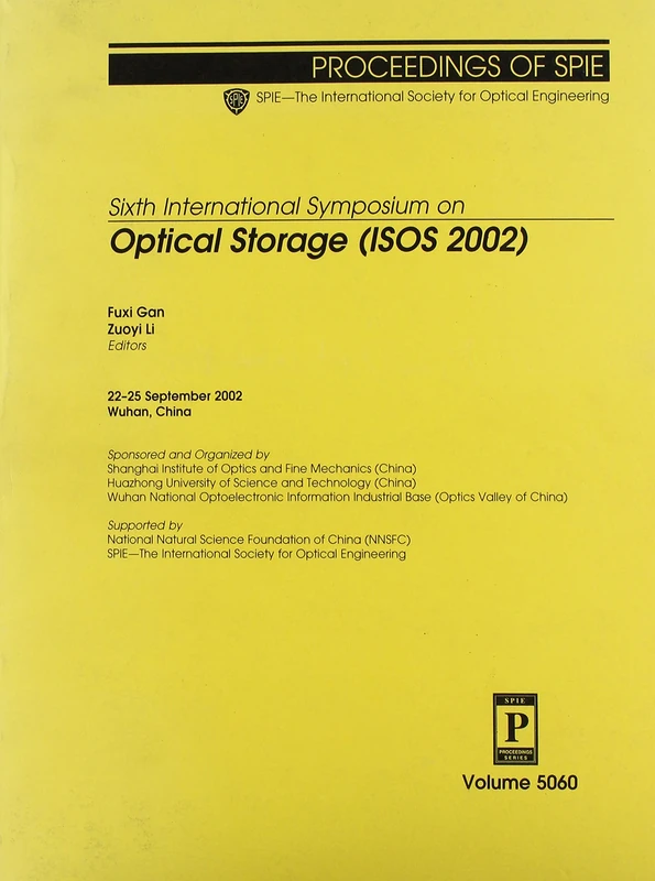 Sixth International Symposium on Optical Storage (ISOS 2002) (Proceedings of SPIE)