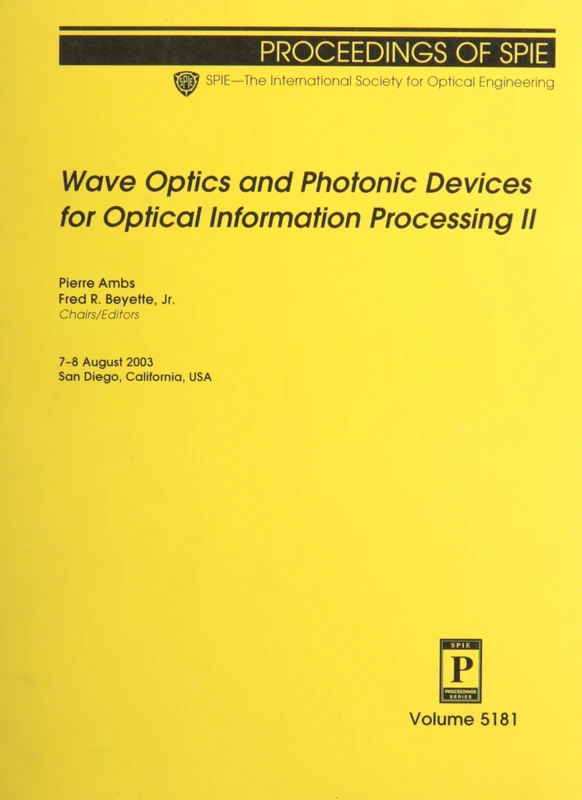 Wave Optics and Photonic Devices for Optical Information Processing: II (Proceedings of SPIE) - Image 1