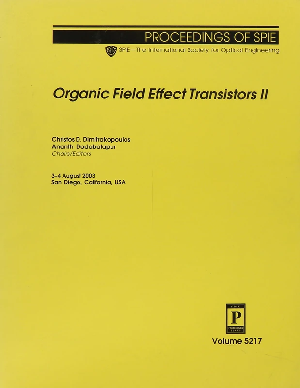 Organic Field Effect Transistors: II (Proceedings of SPIE)