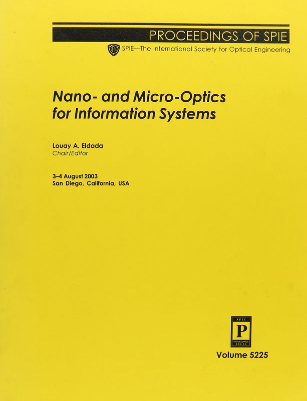 Nano- and Micro-optics for Information Systems (Proceedings of SPIE)