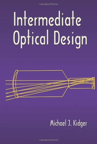 Intermediate Optical Design (Spie Press Monograph)