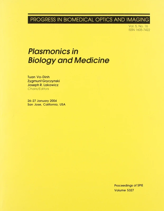 Plasmonics in Biology and Medicine (Proceedings of SPIE)