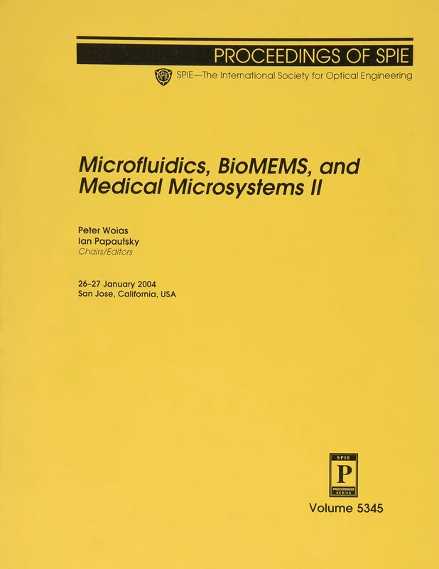 Microfluidics, BioMEMS, and Medical Microsystems II (Proceedings of SPIE)