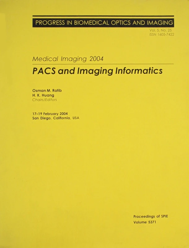 Medical Imaging: PACS and Imaging Informatics (SPIE Conference Proceedings) (Proceedings of SPIE)