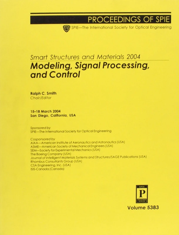 Smart Structures and Materials 2004: Modeling, Signal Processing, and Control (Proceedings of SPIE)
