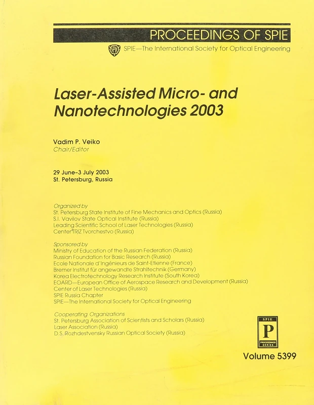 Laser-Assisted Micro- and Nanotechnologies 2003 (Proceedings of SPIE)