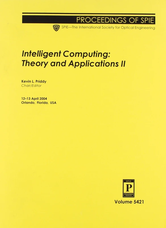 Intelligent Computing: Theory and Applications II (SPIE Conference Proceedings) (Proceedings of SPIE)