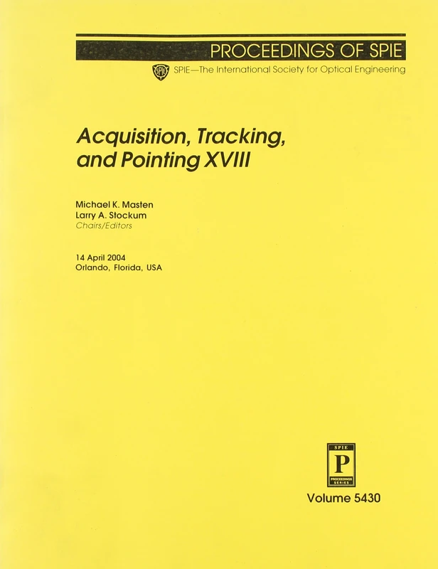 Acquisition, Tracking, and Pointing: XVIII (Proceedings of SPIE) - Image 1