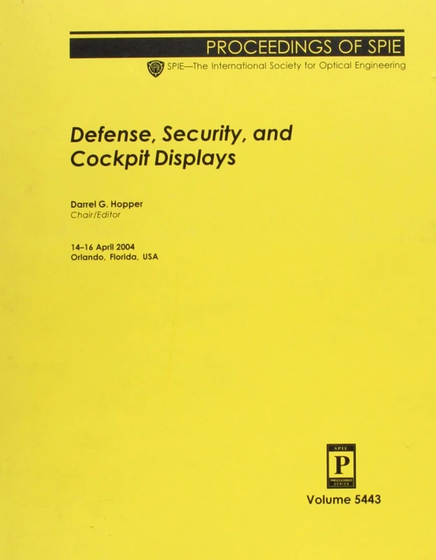 Defense, Security, and Cockpit Displays (Proceedings of SPIE)