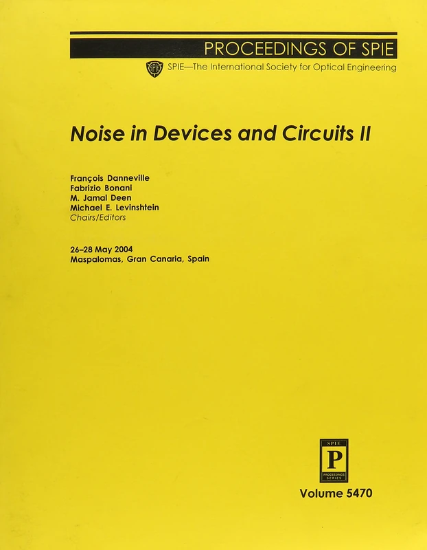 Noise in Devices and Circuits II (Proceedings of SPIE)