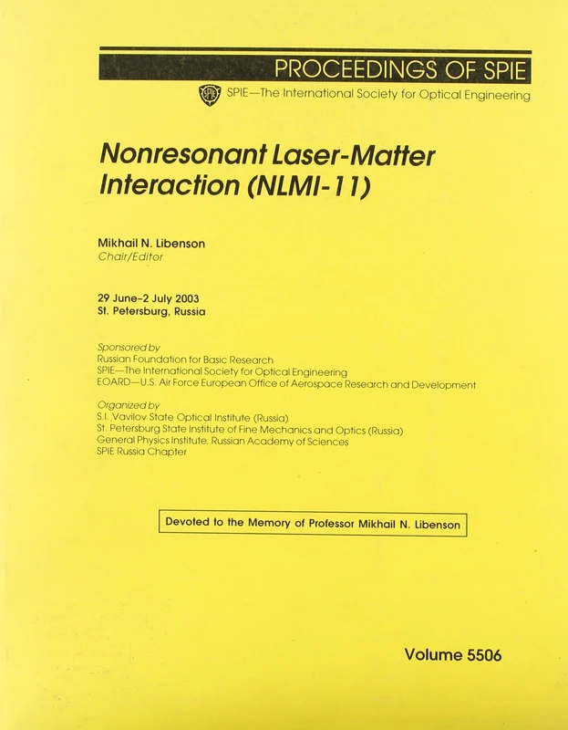 Nonresonant Laser-matter Interaction (Proceedings of S P I E)