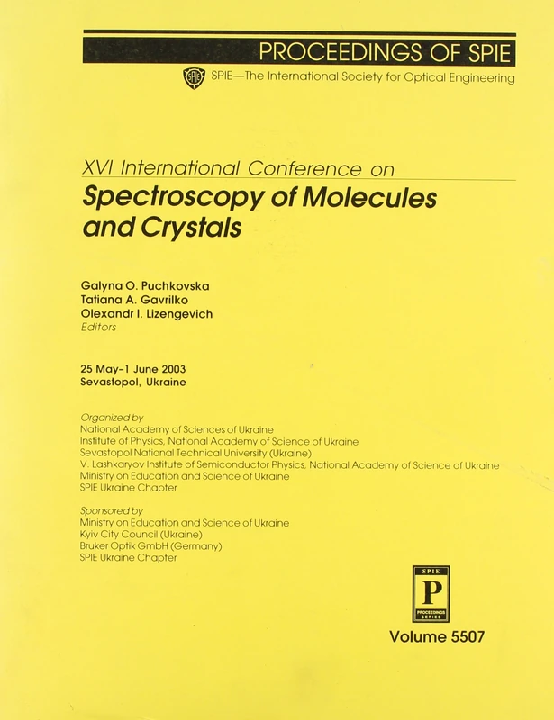 XVI International Conference on Spectroscopy of Molecules and Crystals (Proceedings of S P I E)