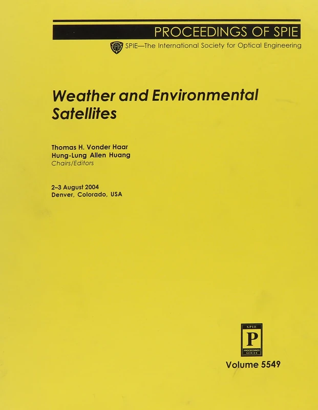 Weather and Environmental Satellites (Proceedings of SPIE)