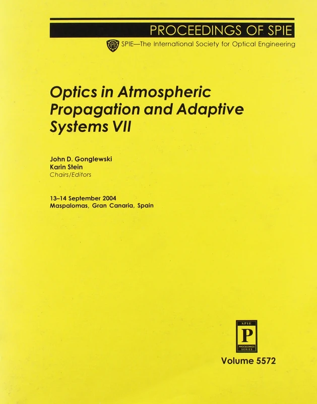 Optics in Atmospheric Propagation and Adaptive Systems: VII (Proceedings of SPIE) - Image 1