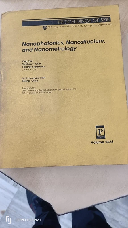 Nanophotonics, Nanostructure, and Nanometrology (Proceedings of SPIE)